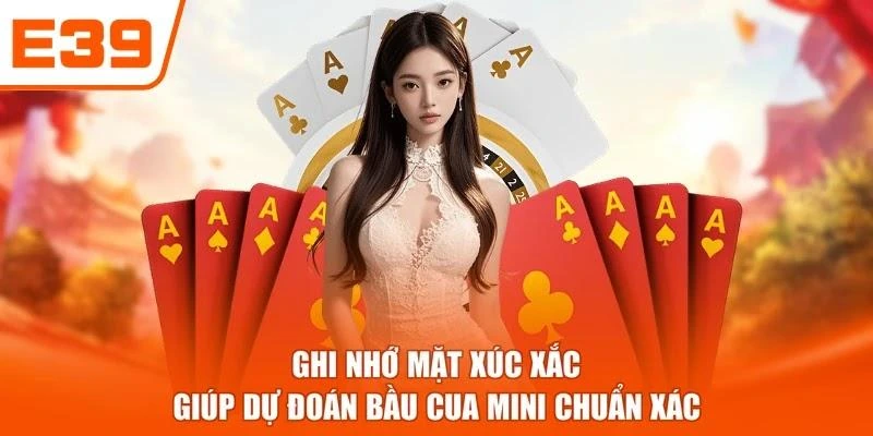 Ghi nhớ mặt xúc xắc giúp dự đoán Bầu cua mini chuẩn xác